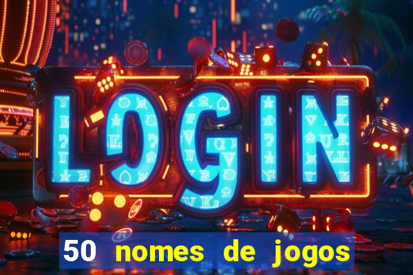 50 nomes de jogos com bola